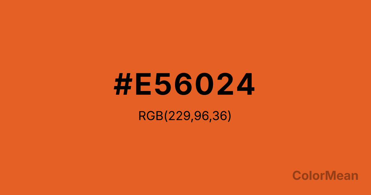 Color swatch image showing Vivid Vermilion (#E56024) with RGB(229,96,36) values
