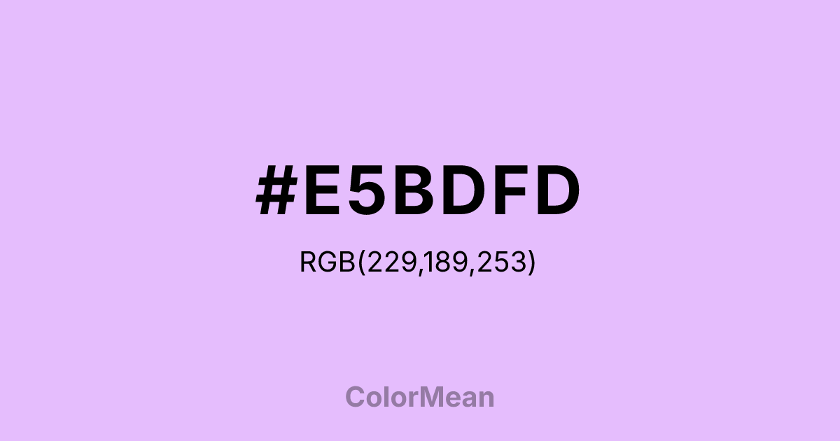 Color swatch image showing #E5BDFD with RGB(229,189,253) values