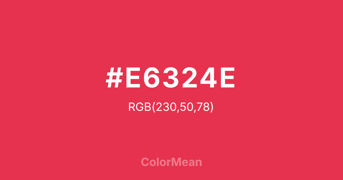 Color swatch image showing #E6324E with RGB(230,50,78) values