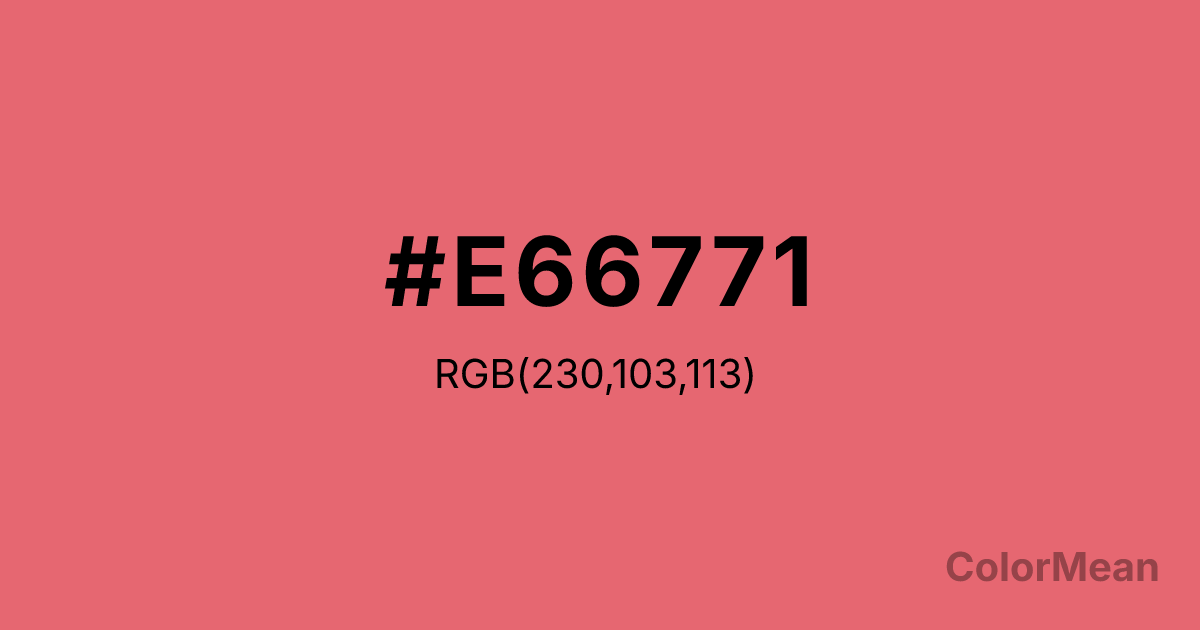 Color swatch image showing Light Carmine Pink (#E66771) with RGB(230,103,113) values