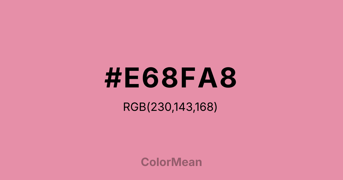 Color swatch image showing #E68FA8 with RGB(230,143,168) values