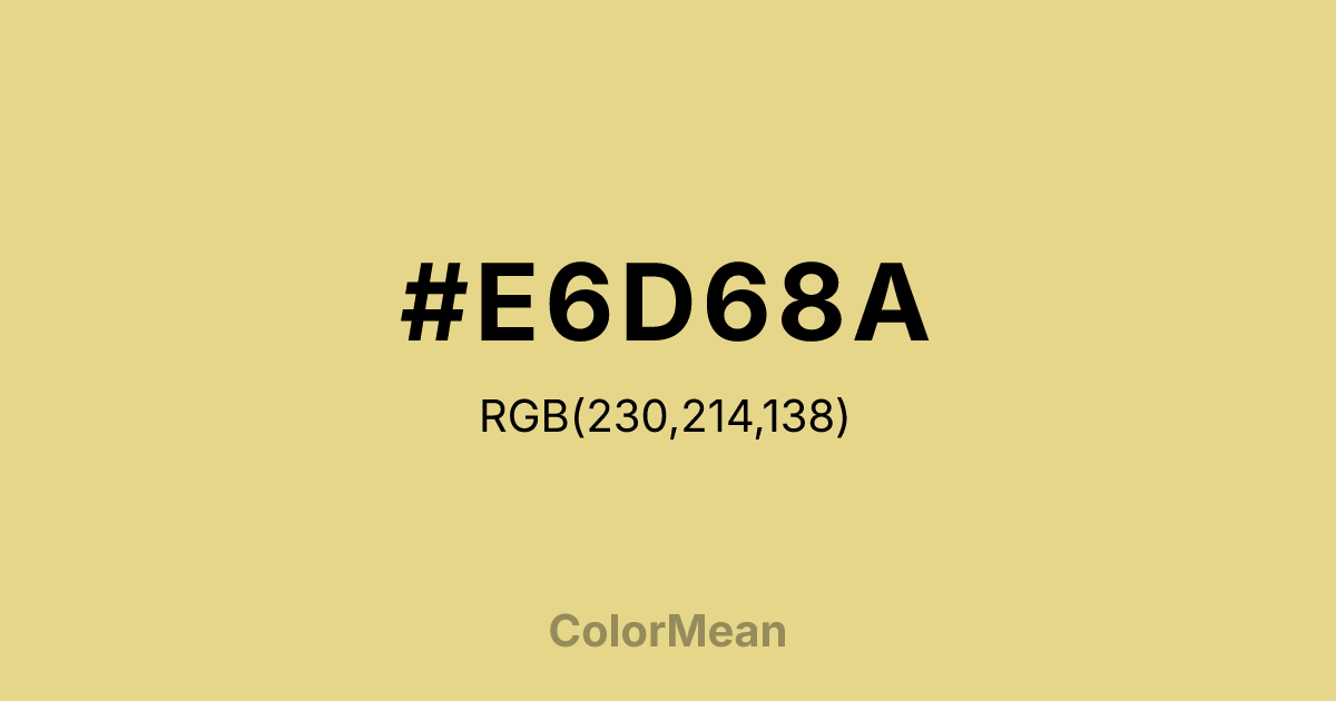 Color swatch image showing #E6D68A with RGB(230,214,138) values