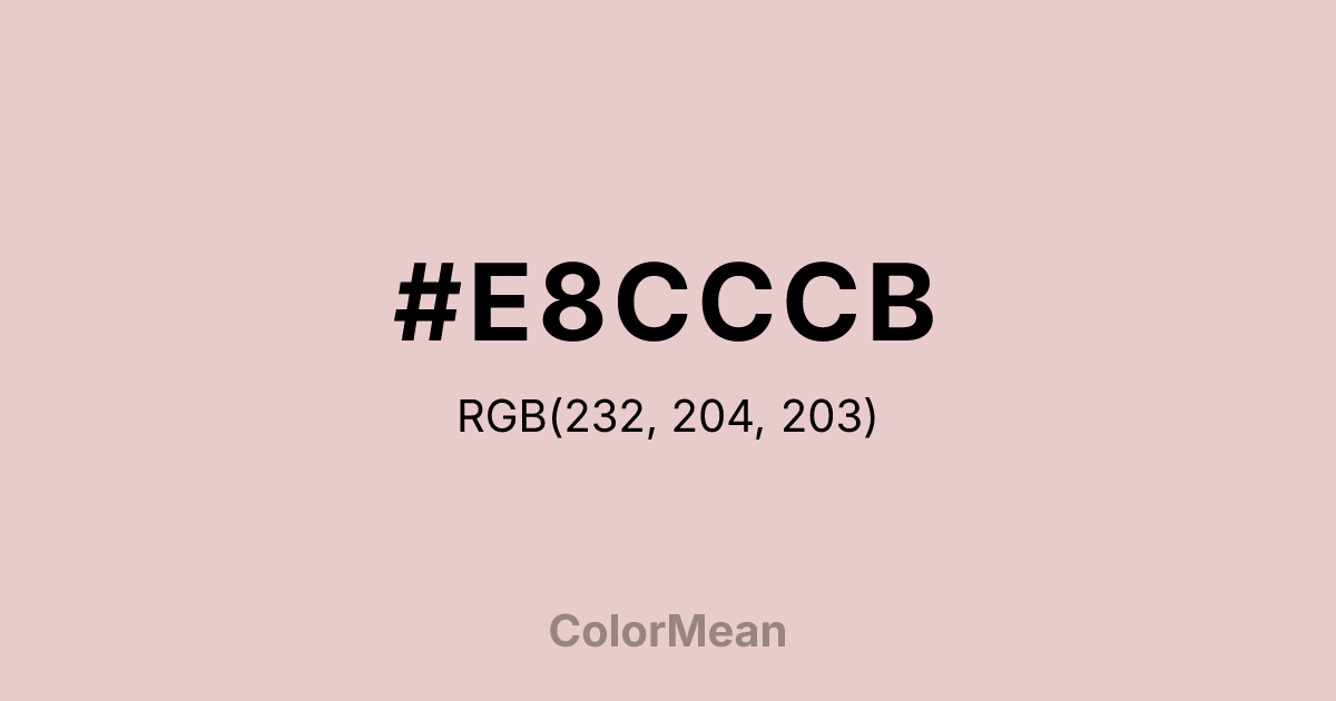 Color swatch image showing #E8CCCB with RGB(232,204,203) values