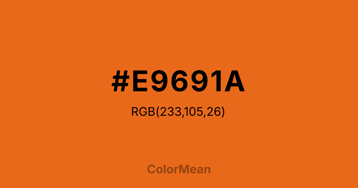 Color swatch image showing #E9691A with RGB(233,105,26) values