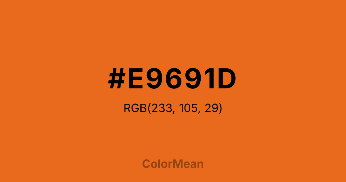 Color swatch image showing #E9691D with RGB(233,105,29) values