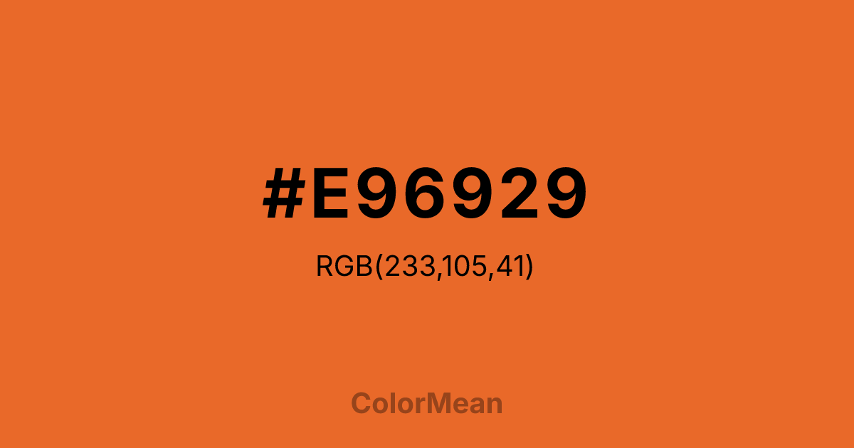 Color swatch image showing #E96929 with RGB(233,105,41) values
