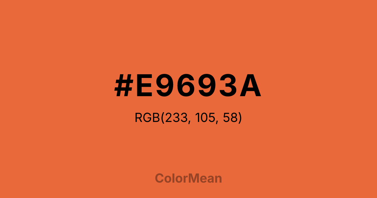 Color swatch image showing #E9693A with RGB(233,105,58) values