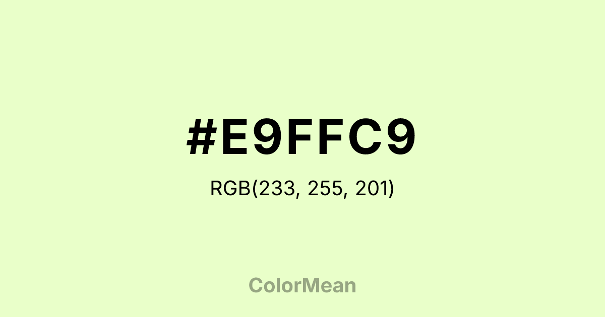 Color swatch image showing #E9FFC9 with RGB(233,255,201) values