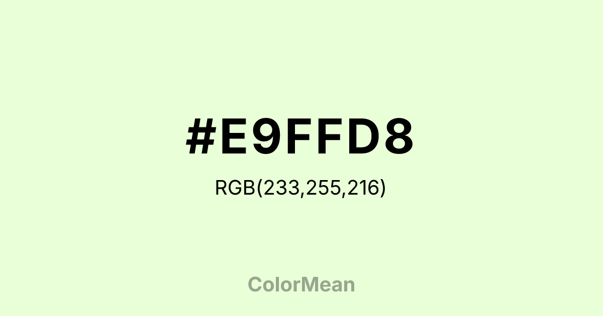 Color swatch image showing #E9FFD8 with RGB(233,255,216) values