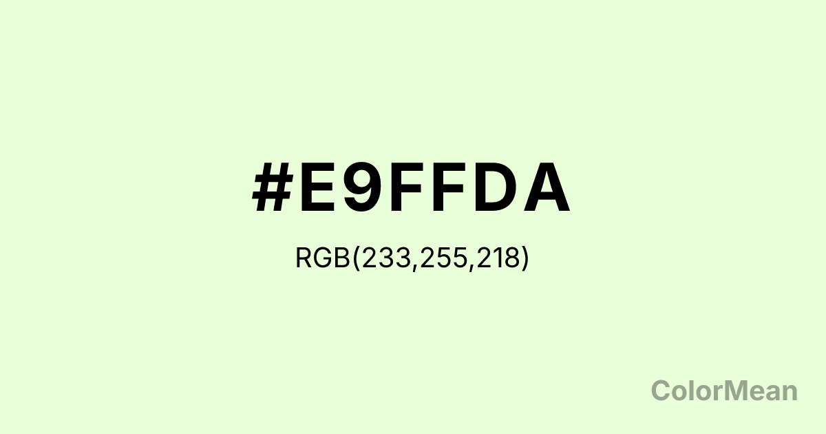 Color swatch image showing #E9FFDA with RGB(233,255,218) values