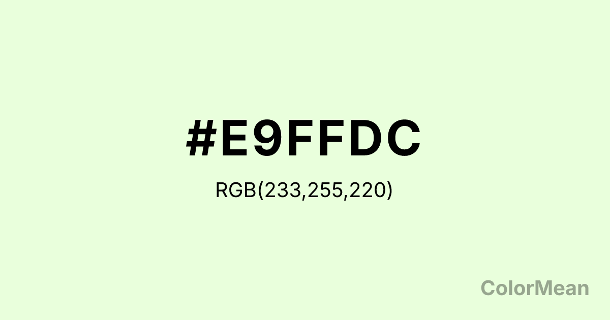 Color swatch image showing #E9FFDC with RGB(233,255,220) values