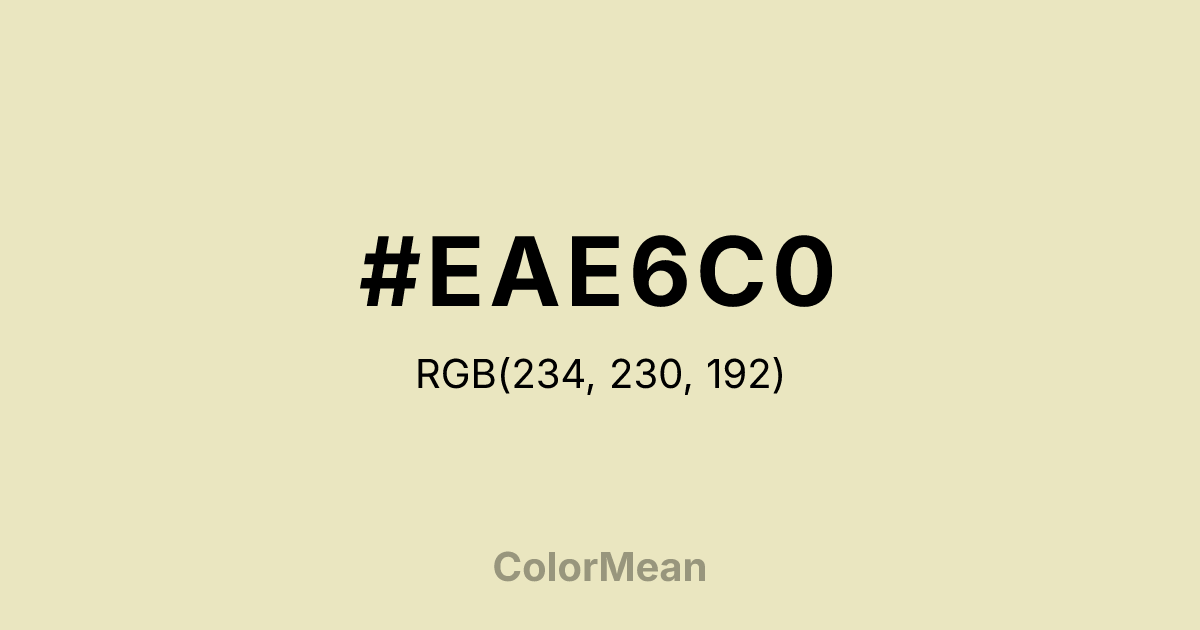 Color swatch image showing #EAE6C0 with RGB(234,230,192) values
