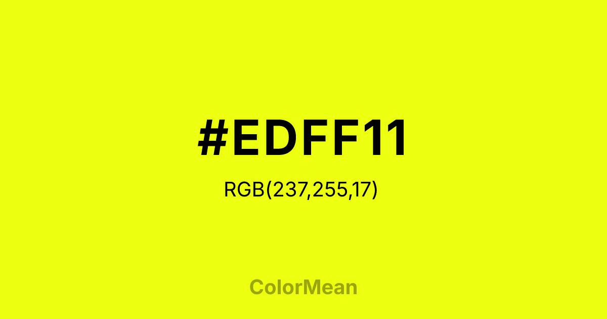 Color swatch image showing #EDFF11 with RGB(237,255,17) values