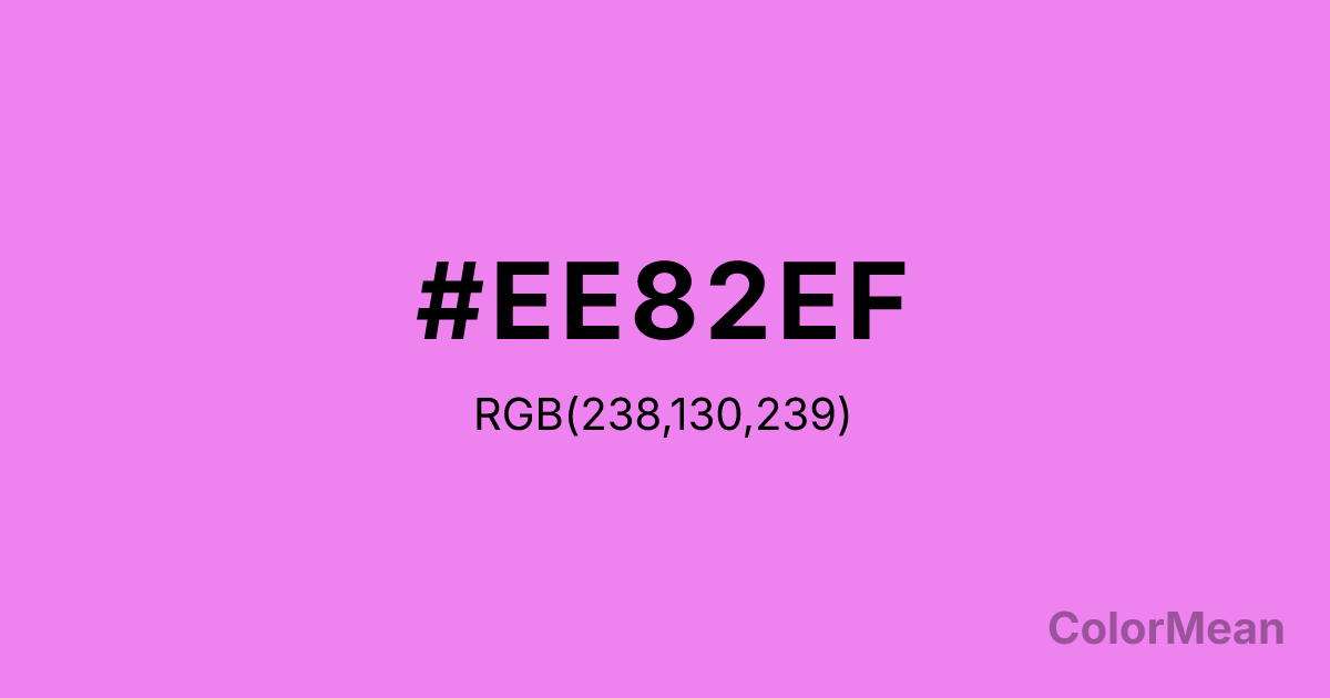 Color swatch image showing #EE82EF with RGB(238,130,239) values