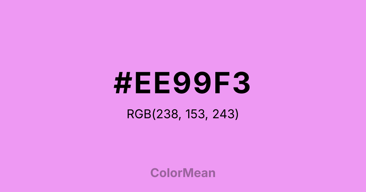 Color swatch image showing #EE99F3 with RGB(238,153,243) values
