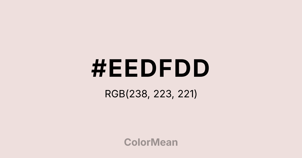 Color swatch image showing #EEDFDD with RGB(238,223,221) values