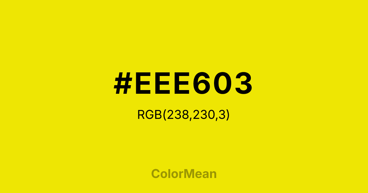 Color swatch image showing #EEE603 with RGB(238,230,3) values