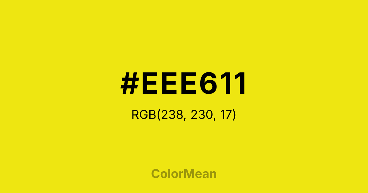 Color swatch image showing #EEE611 with RGB(238,230,17) values
