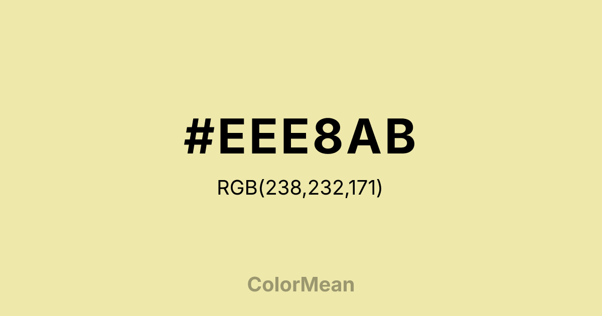 Color swatch image showing #EEE8AB with RGB(238,232,171) values