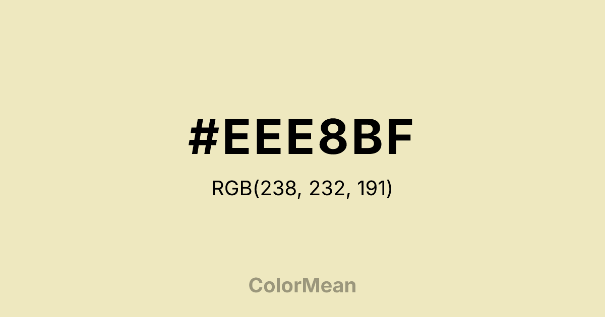Color swatch image showing #EEE8BF with RGB(238,232,191) values