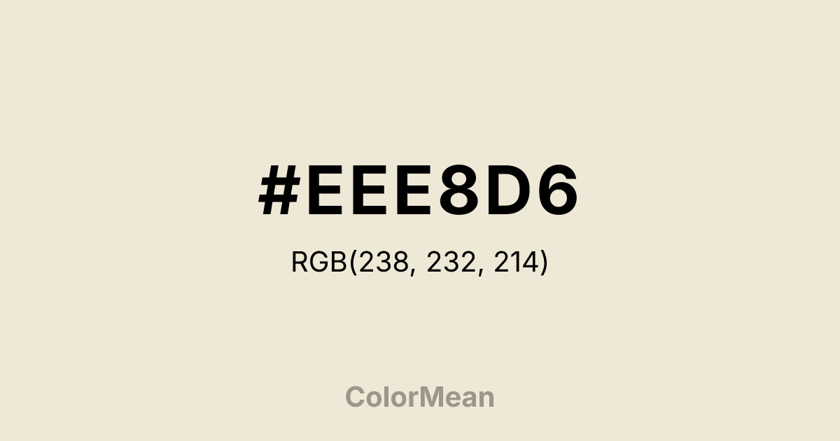 Color swatch image showing #EEE8D6 with RGB(238,232,214) values