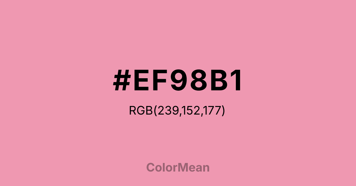 Color swatch image showing #EF98B1 with RGB(239,152,177) values