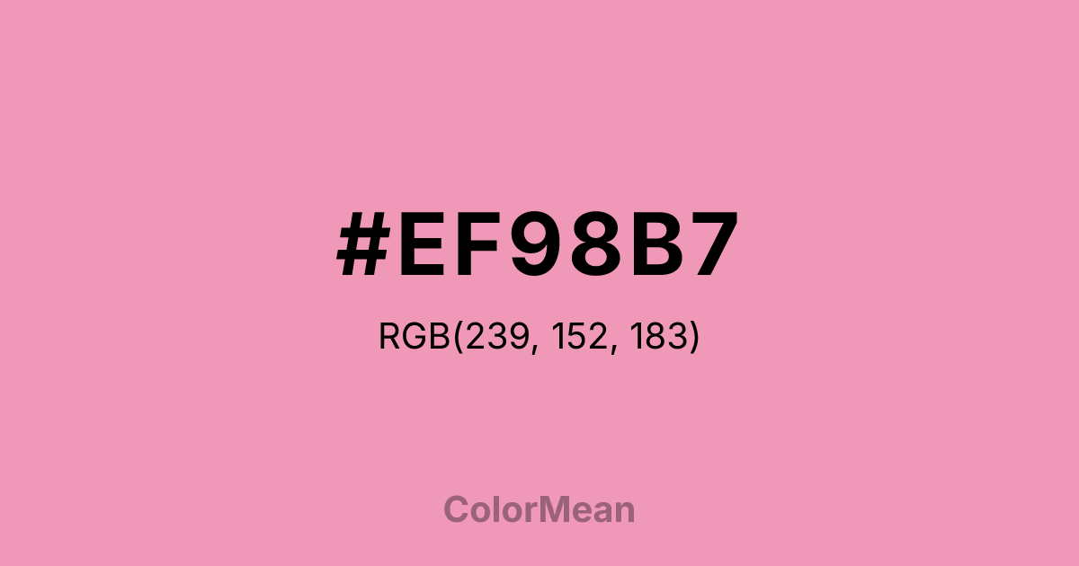 Color swatch image showing #EF98B7 with RGB(239,152,183) values