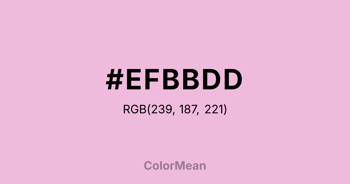 Color swatch image showing #EFBBDD with RGB(239,187,221) values