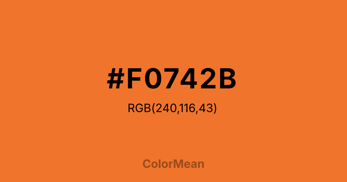 Color swatch image showing #F0742B with RGB(240,116,43) values