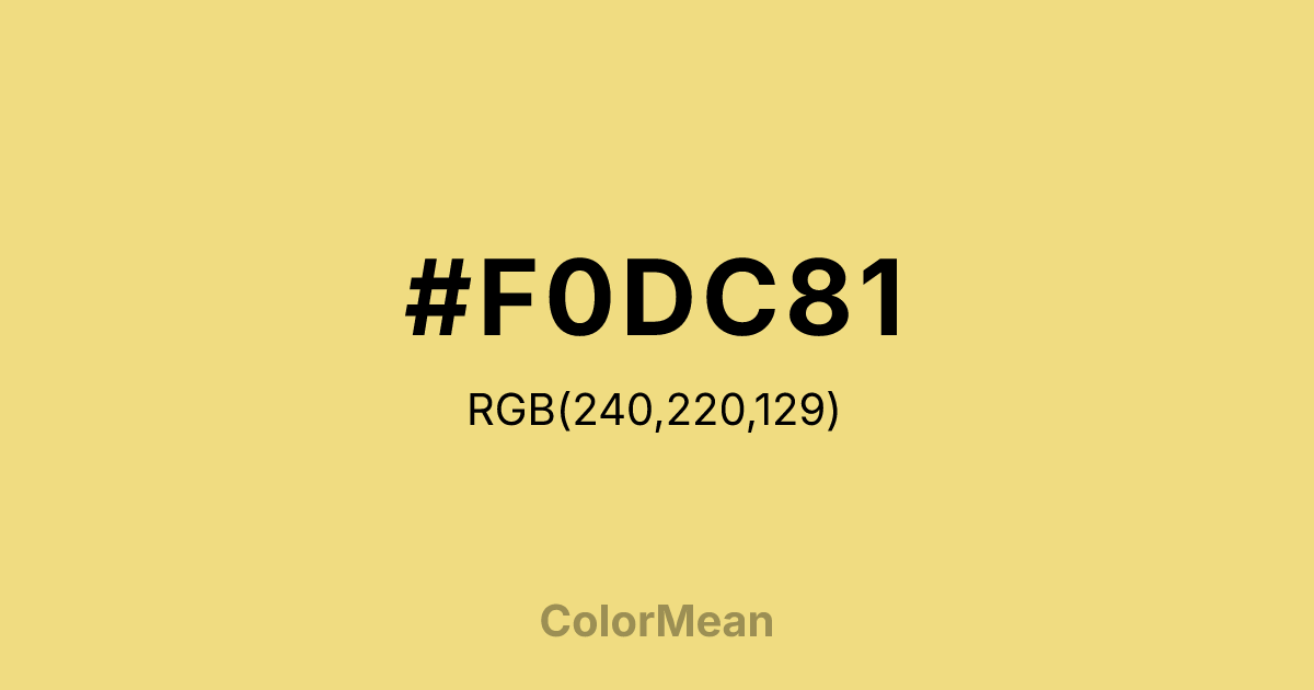 Color swatch image showing #F0DC81 with RGB(240,220,129) values