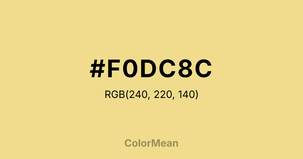 Color swatch image showing #F0DC8C with RGB(240,220,140) values