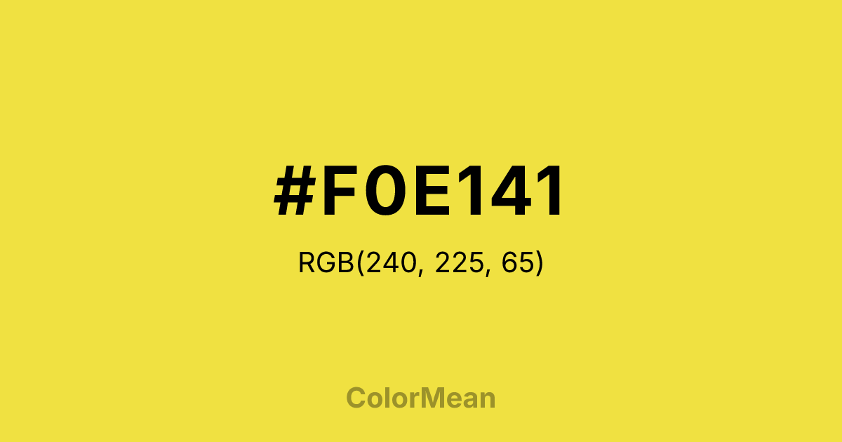 Color swatch image showing #F0E141 with RGB(240,225,65) values