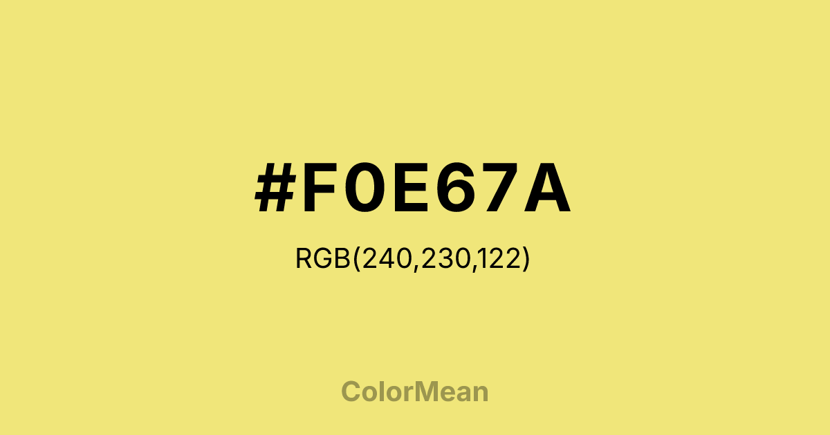 Color swatch image showing #F0E67A with RGB(240,230,122) values