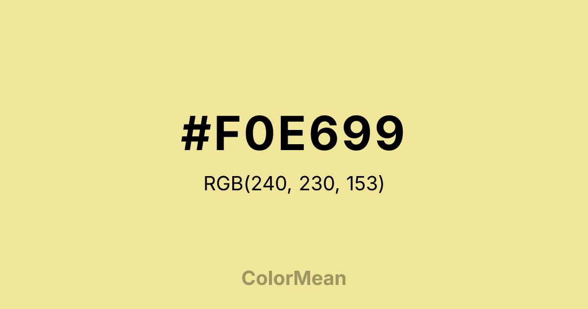 Color swatch image showing #F0E699 with RGB(240,230,153) values