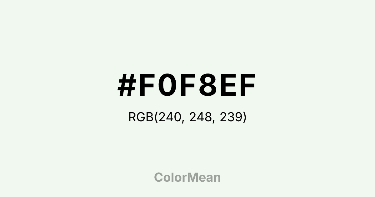 Color swatch image showing #F0F8EF with RGB(240,248,239) values