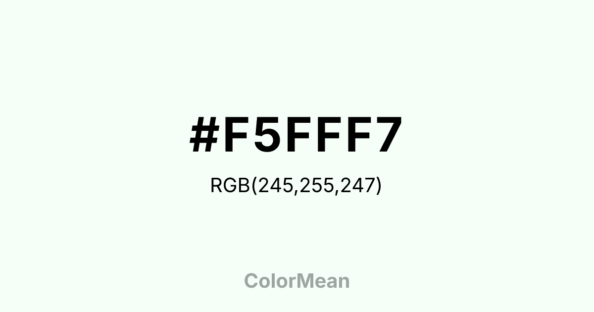 Color swatch image showing #F5FFF7 with RGB(245,255,247) values