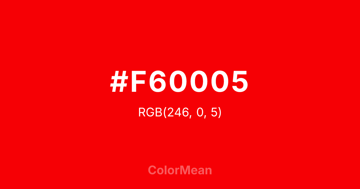 Color swatch image showing #F60005 with RGB(246,0,5) values