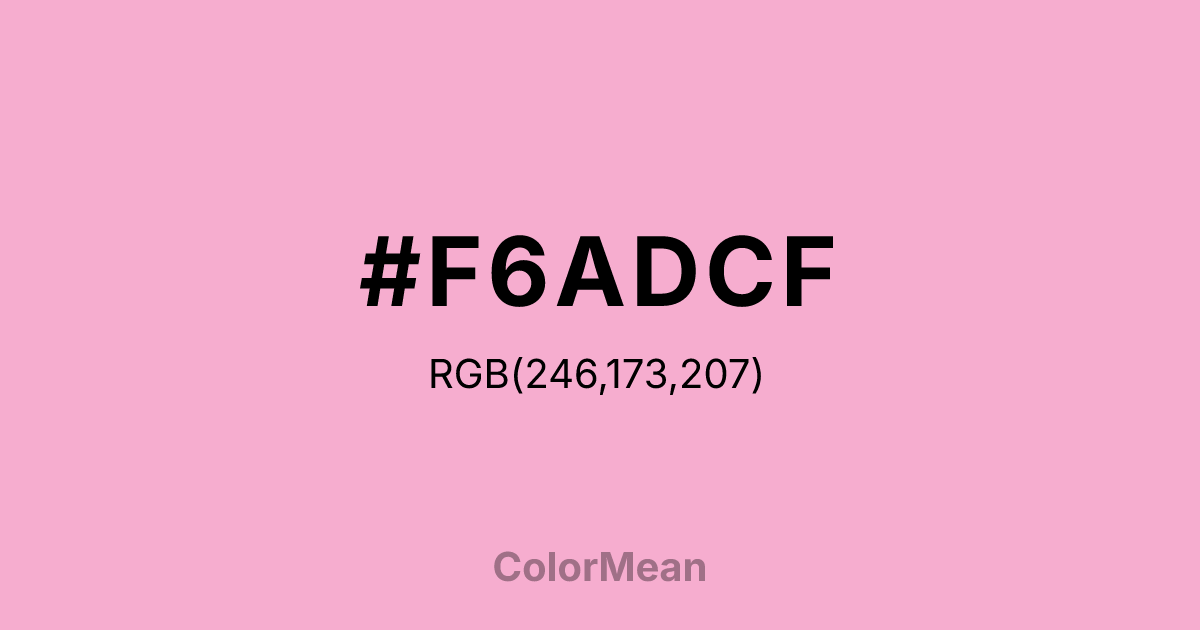 Color swatch image showing #F6ADCF with RGB(246,173,207) values