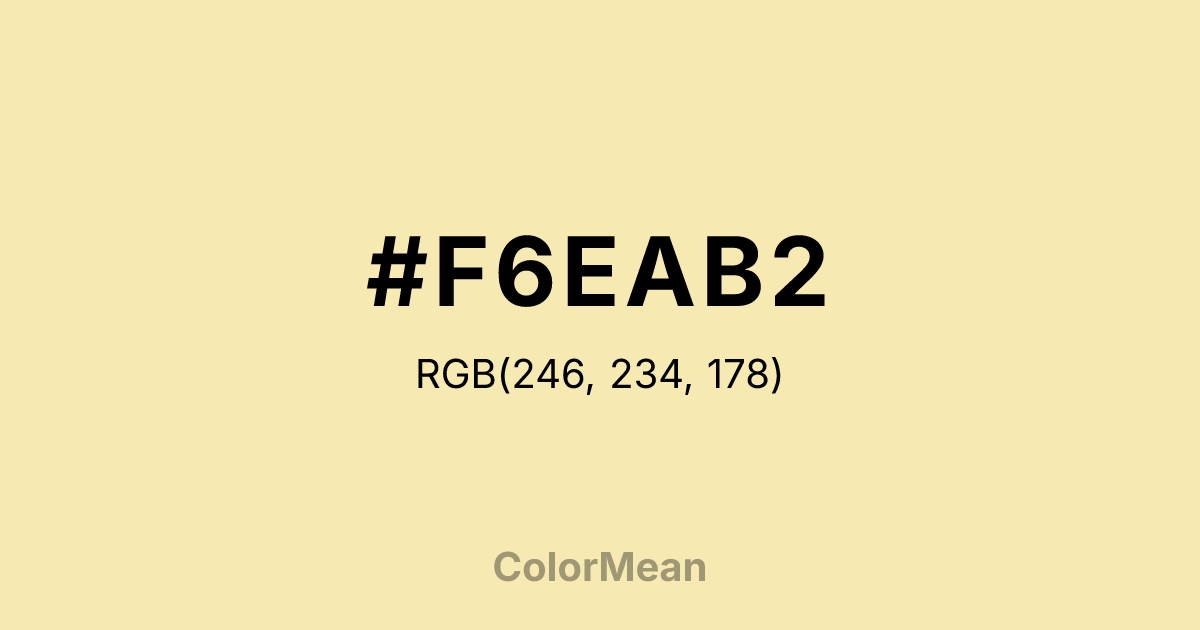 Color swatch image showing #F6EAB2 with RGB(246,234,178) values