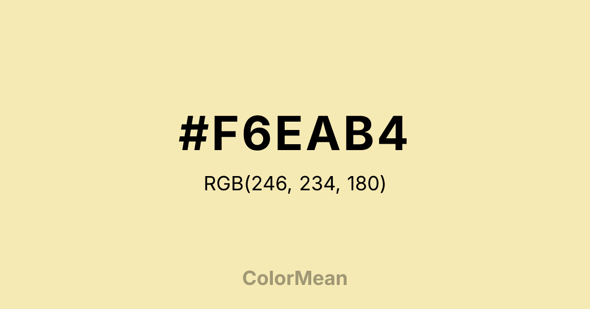Color swatch image showing #F6EAB4 with RGB(246,234,180) values