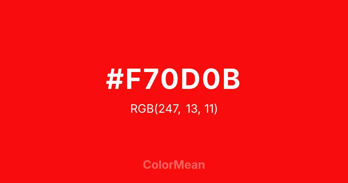 Color swatch image showing #F70D0B with RGB(247,13,11) values