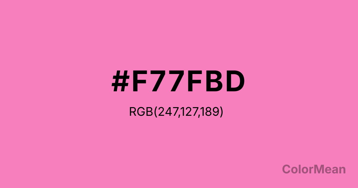 Color swatch image showing #F77FBD with RGB(247,127,189) values