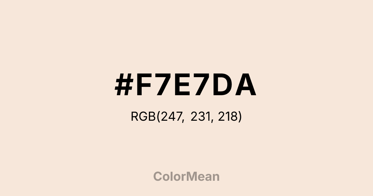 Color swatch image showing #F7E7DA with RGB(247,231,218) values