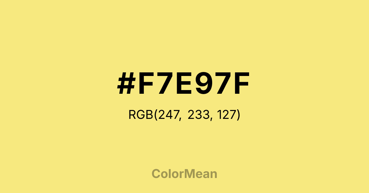 Color swatch image showing #F7E97F with RGB(247,233,127) values