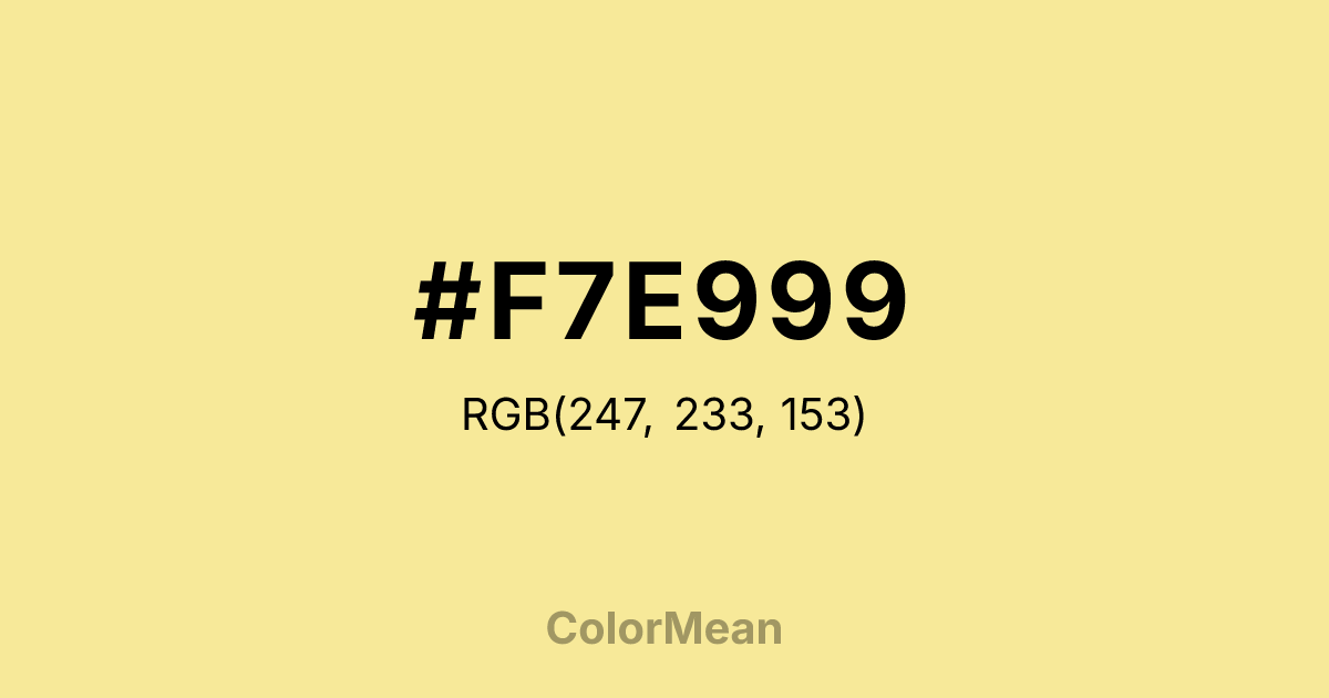 Color swatch image showing #F7E999 with RGB(247,233,153) values