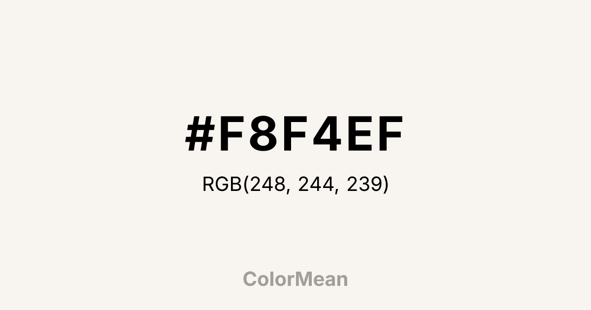 Color swatch image showing #F8F4EF with RGB(248,244,239) values