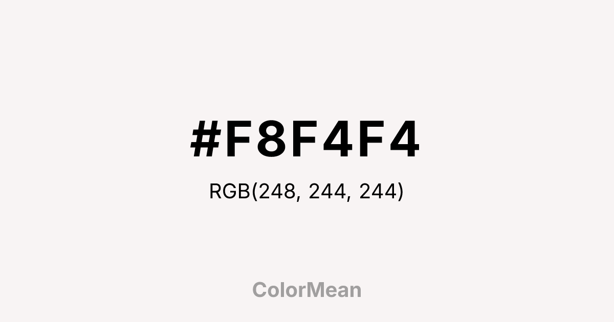 Color swatch image showing #F8F4F4 with RGB(248,244,244) values
