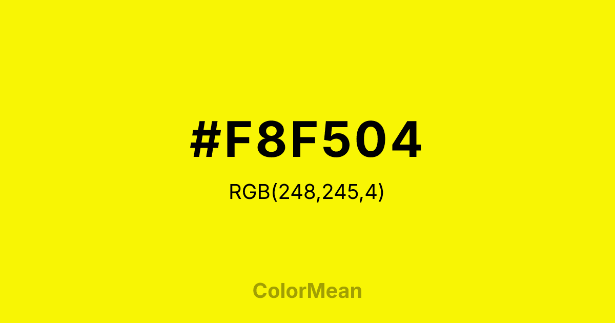 Color swatch image showing #F8F504 with RGB(248,245,4) values