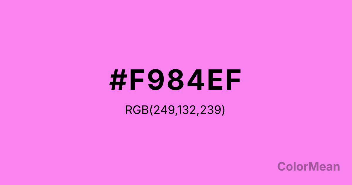 Color swatch image showing Light Fuchsia Pink (#F984EF) with RGB(249,132,239) values