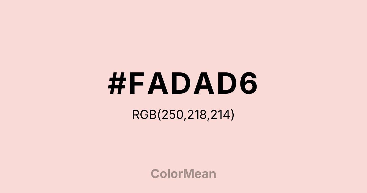 Color swatch image showing #FADAD6 with RGB(250,218,214) values